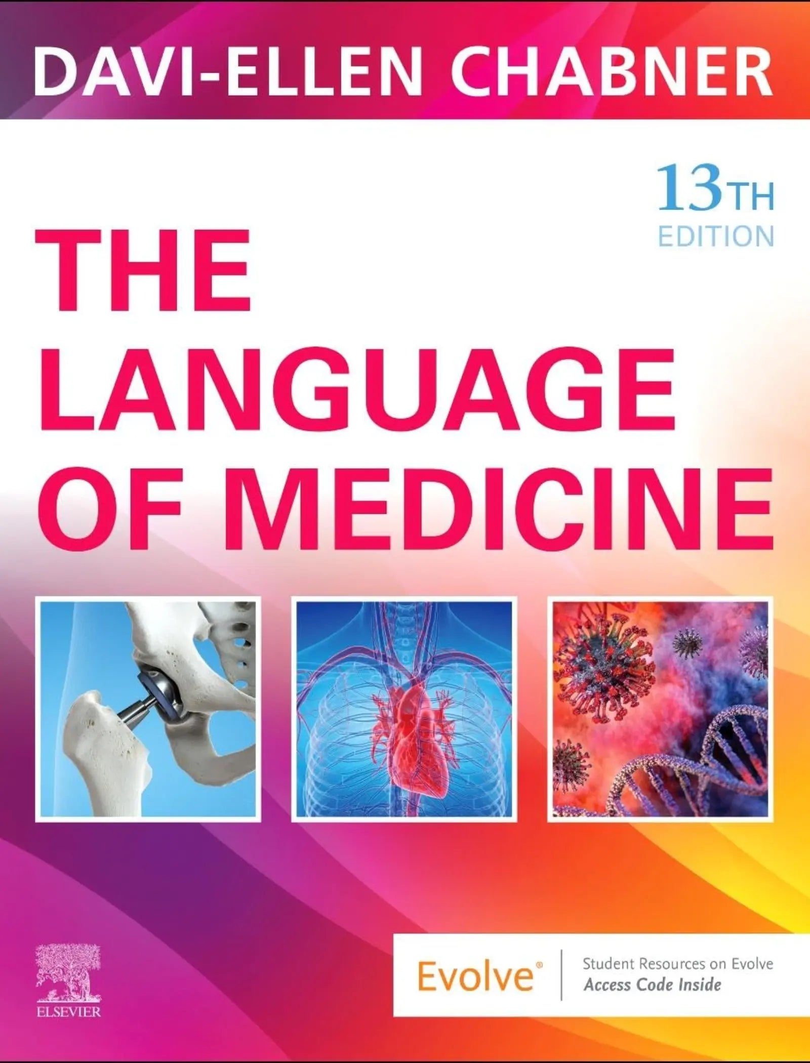 The Language of Medicine, 13th Edition