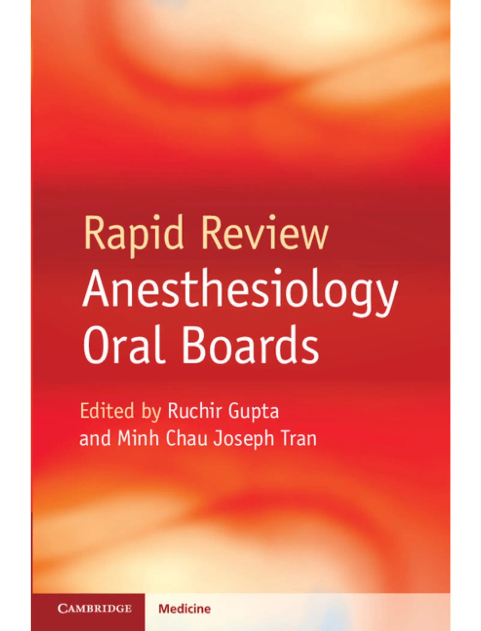 Rapid Review Anesthesiology Oral Boards 1st edition