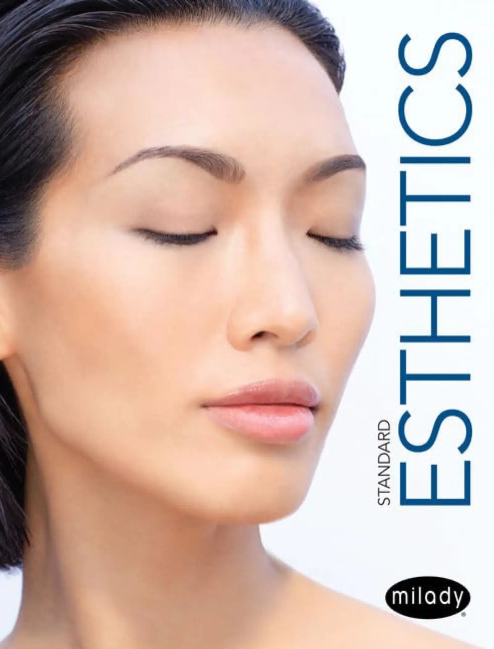 Milady Standard Esthetics: Fundamentals 12th edition