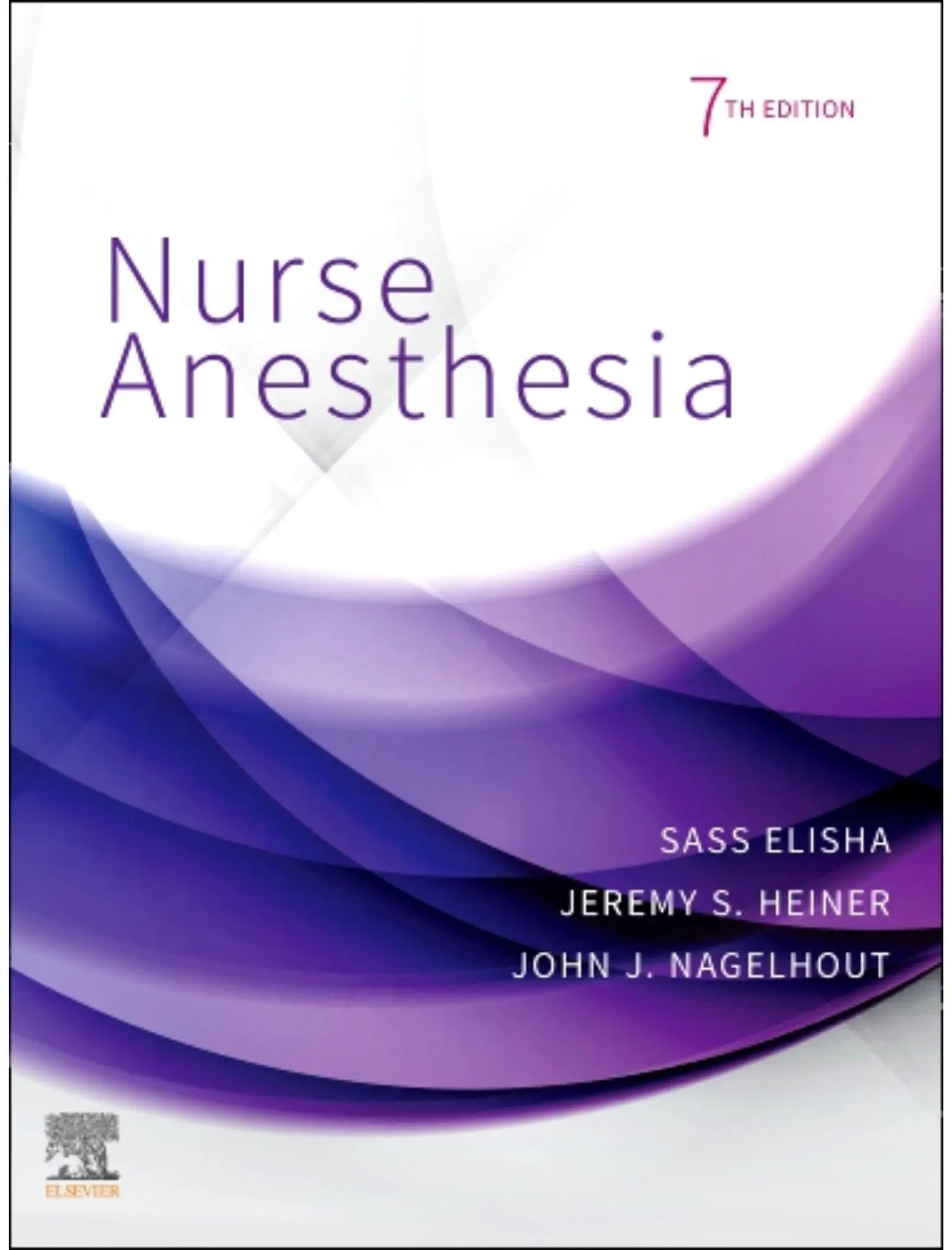 Nurse Anesthesia, 7th Edition