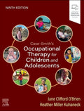 Case-Smith's Occupational Therapy for Children and Adolescents 9th Edition